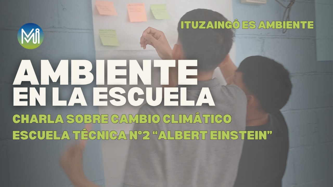AMBIENTE EN LA ESCUELA | ESCUELA TÉCNICA N°2 "ALBERT EINSTEIN"