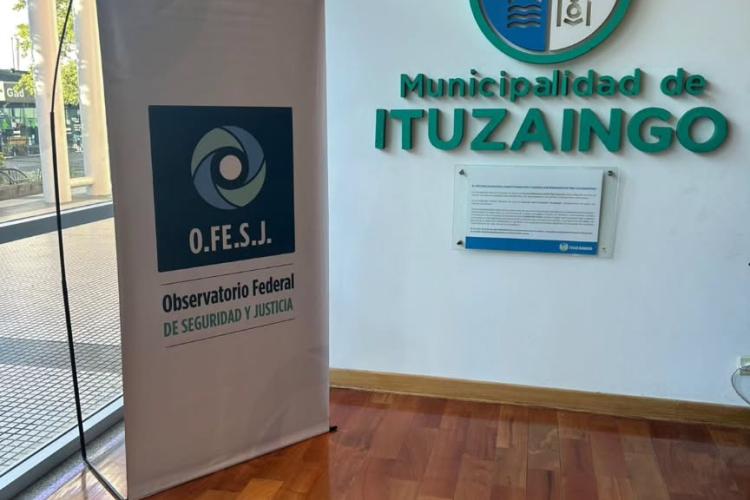  Observatorio Federal de Seguridad y Justicia (O.FE.J.S) en la Municipalidad de Ituzaingó