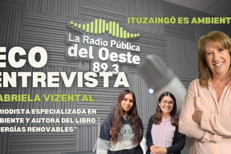 Ecoentrevista: Gabriela Vizental