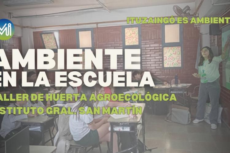 AMBIENTE EN LA ESCUELA Taller de huerta agricológica San Martin