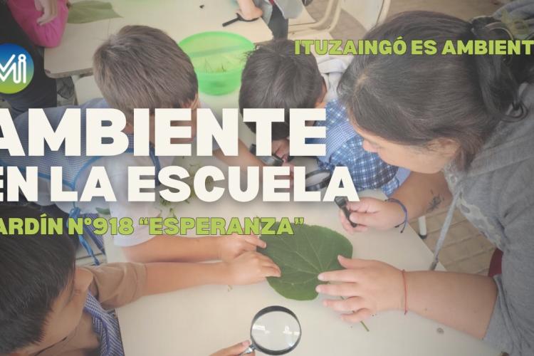 AMBIENTE EN LA ESCUELA | JARDÍN N° 918 "ESPERANZA"