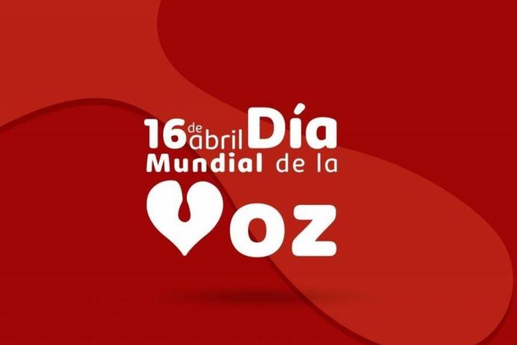 16 de abril dia mundial de la voz