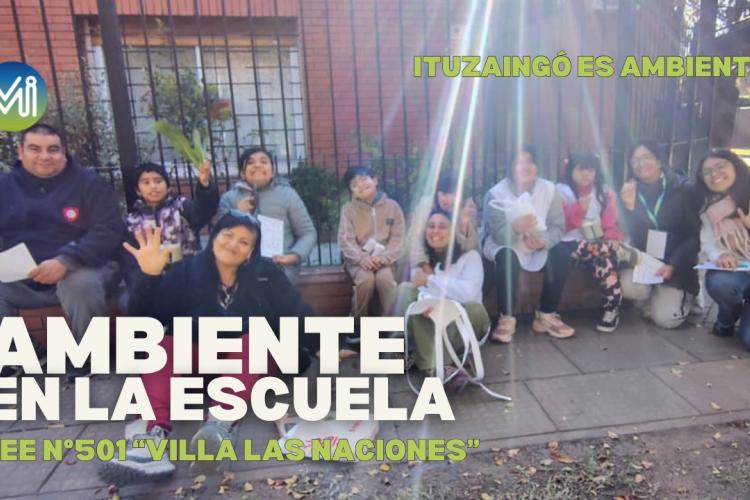 AMBIENTE EN LA ESCUELA | EEE N°501 "VILLA LAS NACIONES"